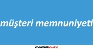 müşteri memnuniyeti